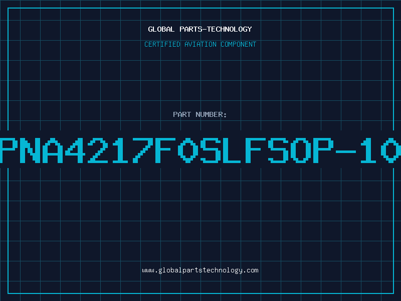 Aviation Part PNA4217F0SLFSOP-10