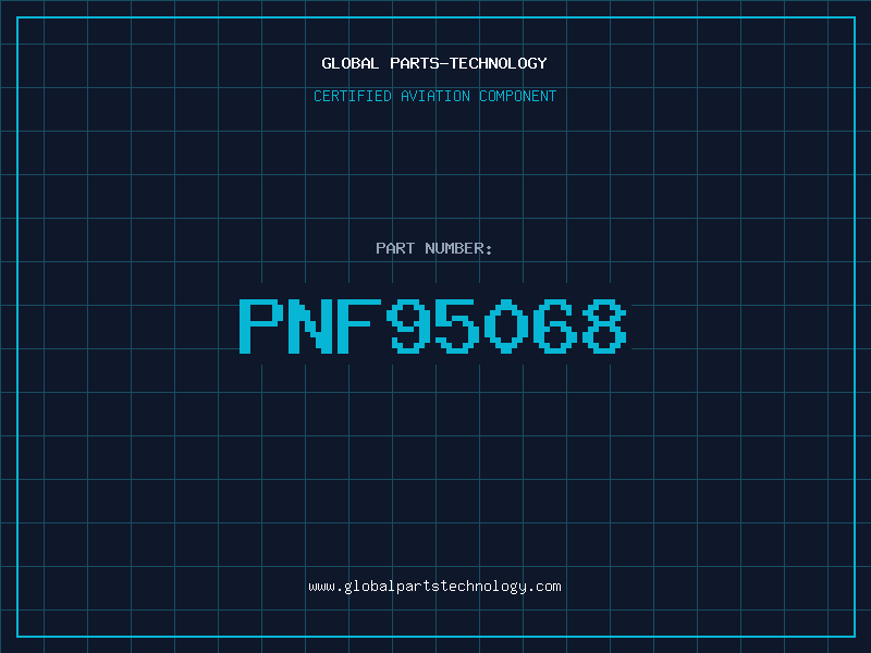 Aviation Part PNF95068