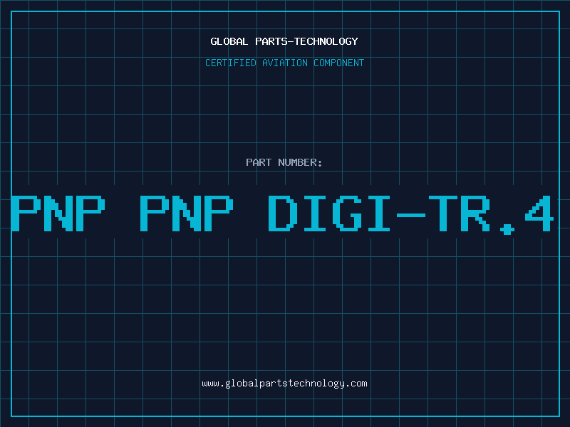 Aviation Part PNP PNP DIGI-TR.4