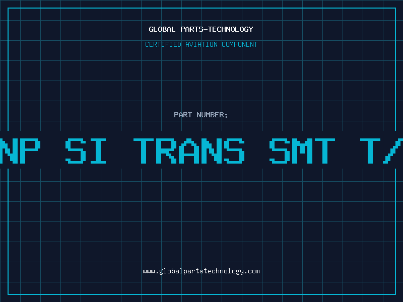 Aviation Part PNP SI TRANS SMT T/R