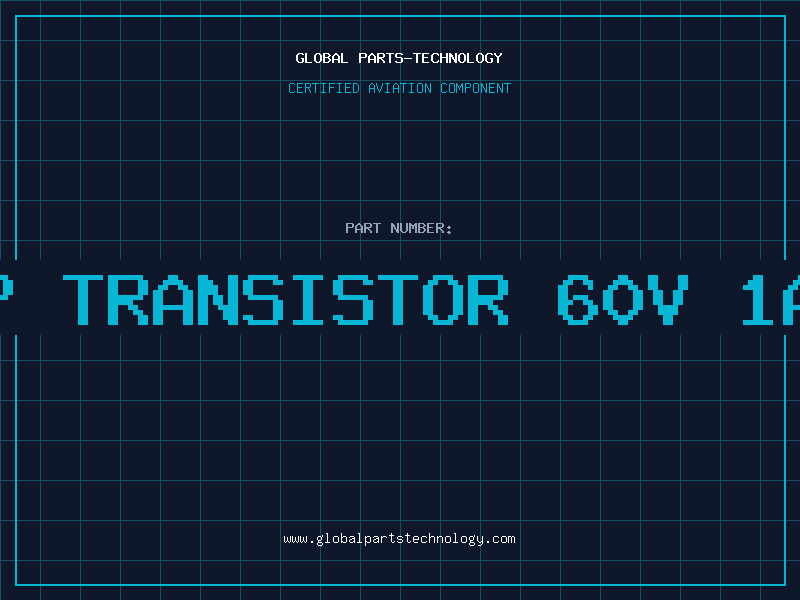 Aviation Part PNP TRANSISTOR 60V 1A 1