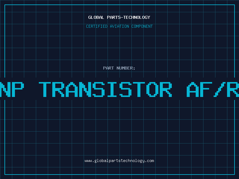 Aviation Part PNP TRANSISTOR AF/RF