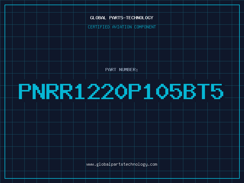 Aviation Part PNRR1220P105BT5