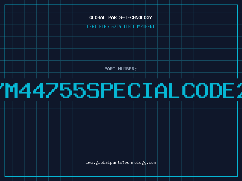 Aviation Part PNYM44755SPECIALCODE2PR