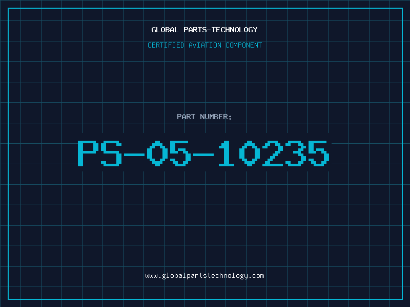 Aviation Part PS-05-10235