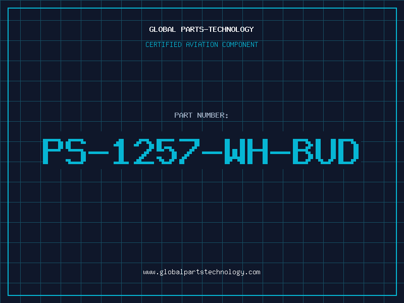 Aviation Part PS-1257-WH-BUD