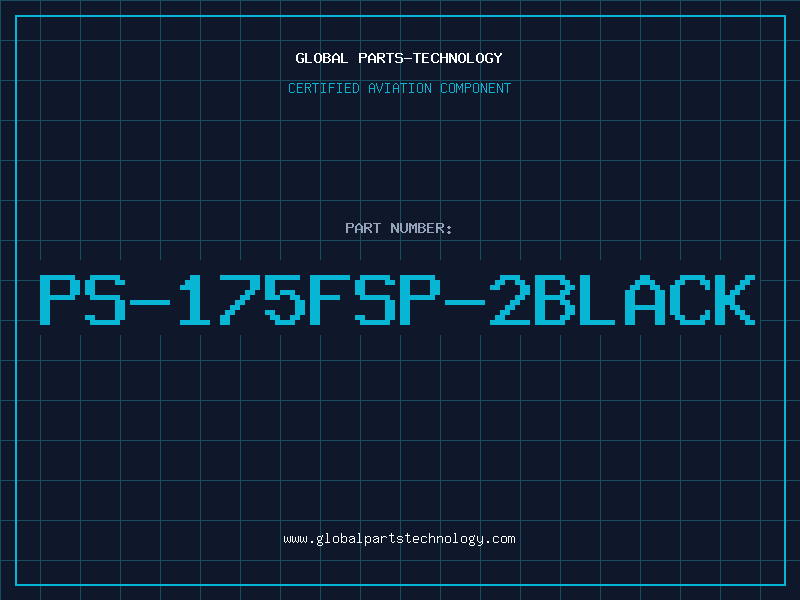 Aviation Part PS-175FSP-2BLACK