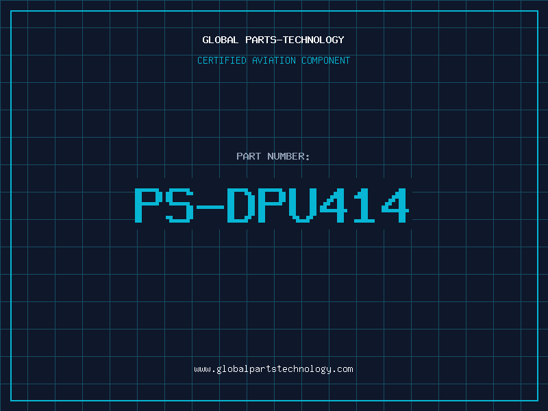 Aviation Part PS-DPU414