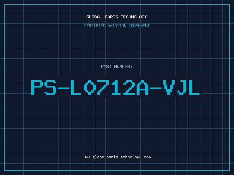 Aviation Part PS-L0712A-VJL