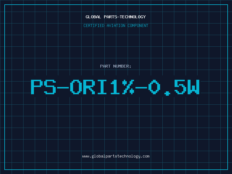 Aviation Part PS-ORI1%-0.5W