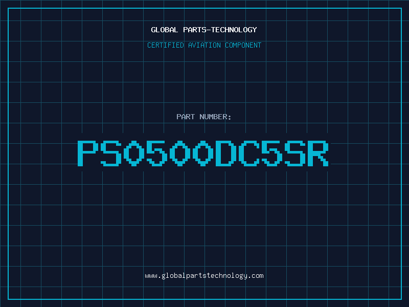 Aviation Part PS0500DC5SR