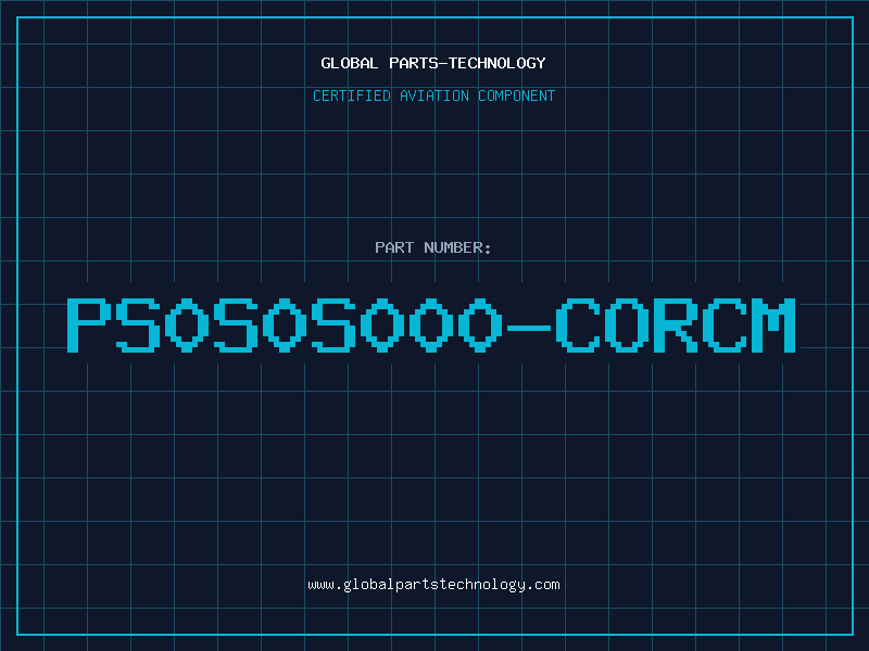 Aviation Part PS0S0S000-CORCM