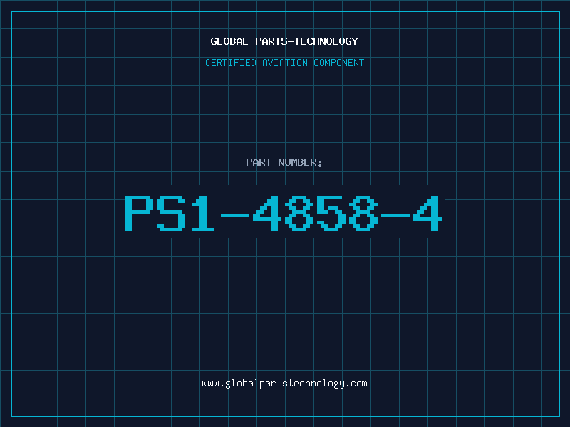 Aviation Part PS1-4858-4