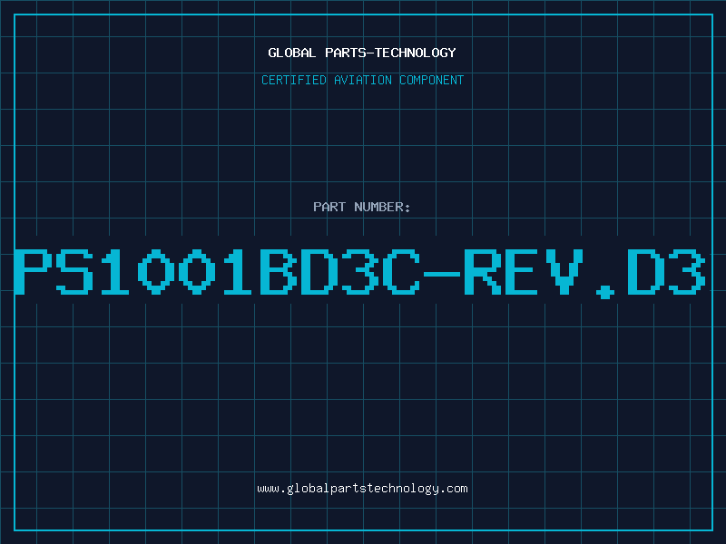 Aviation Part PS1001BD3C-REV.D3