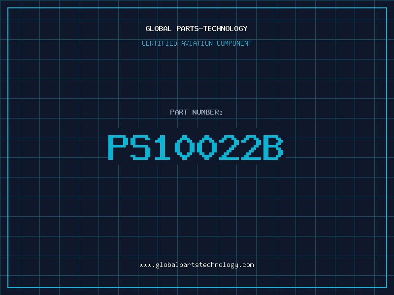 Aviation Part PS10022B