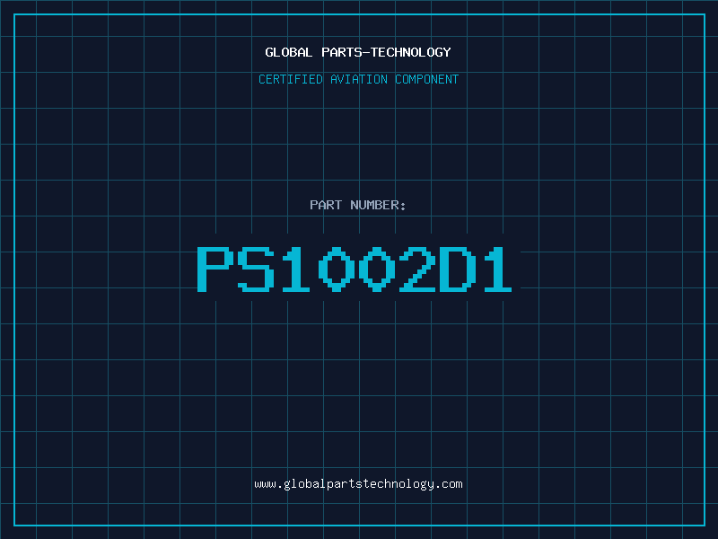 Aviation Part PS1002D1