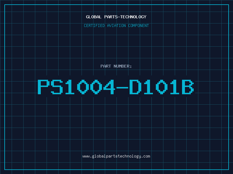 Aviation Part PS1004-D101B