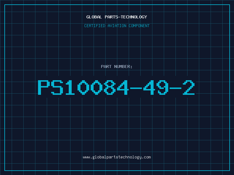 Aviation Part PS10084-49-2
