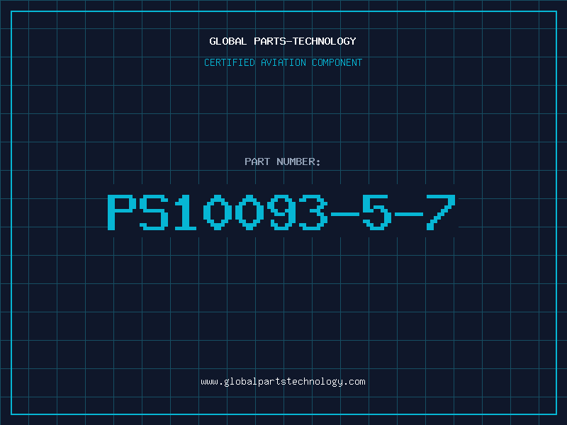 Aviation Part PS10093-5-7