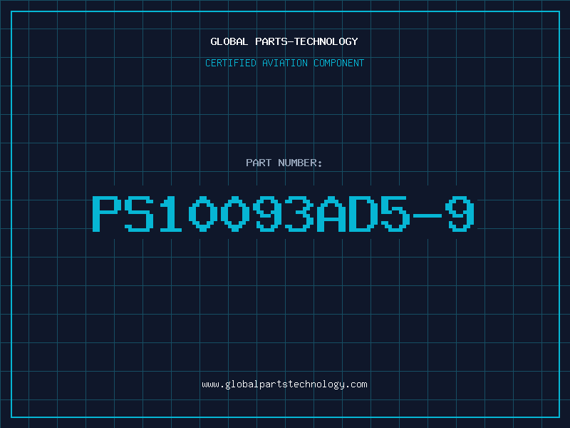 Aviation Part PS10093AD5-9