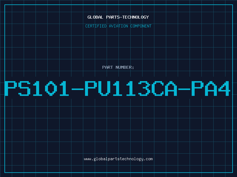 Aviation Part PS101-PU113CA-PA4