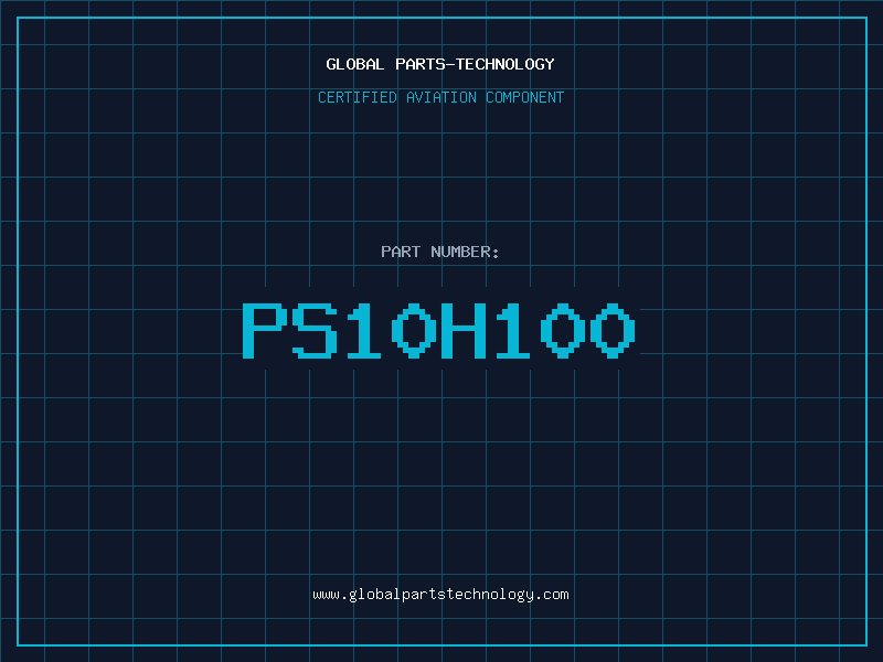 Aviation Part PS10H100