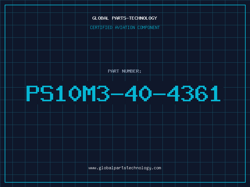 Aviation Part PS10M3-40-4361
