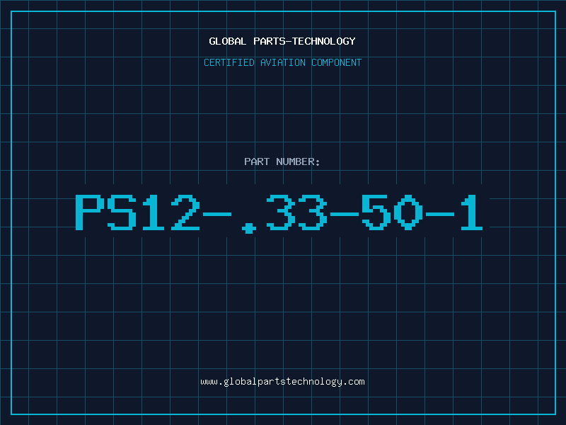 Aviation Part PS12-.33-50-1