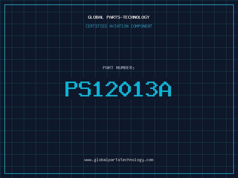 Aviation Part PS12013A