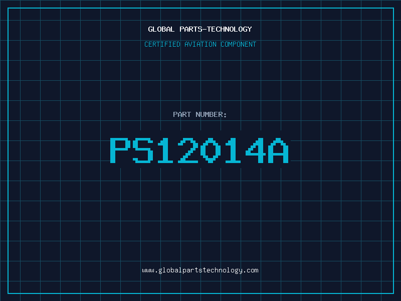 Aviation Part PS12014A
