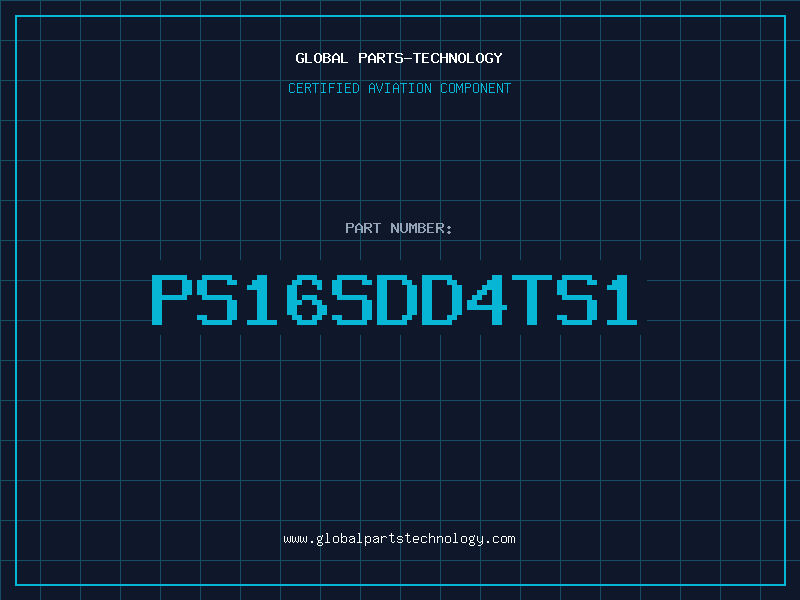 Aviation Part PS16SDD4TS1