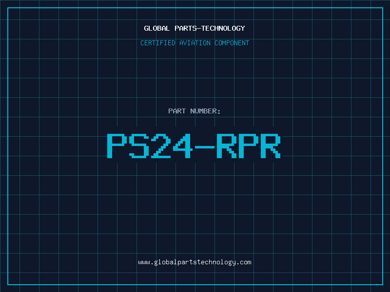 Aviation Part PS24-RPR