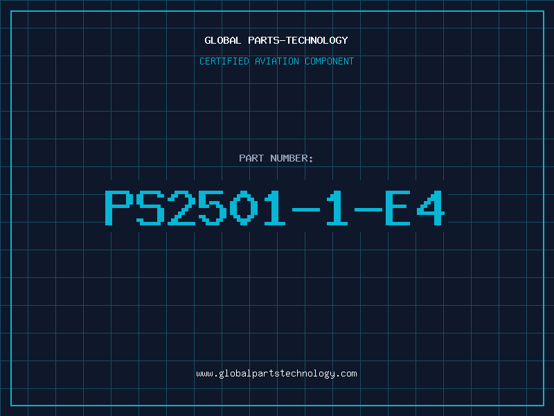 Aviation Part PS2501-1-E4
