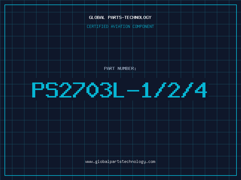Aviation Part PS2703L-1/2/4