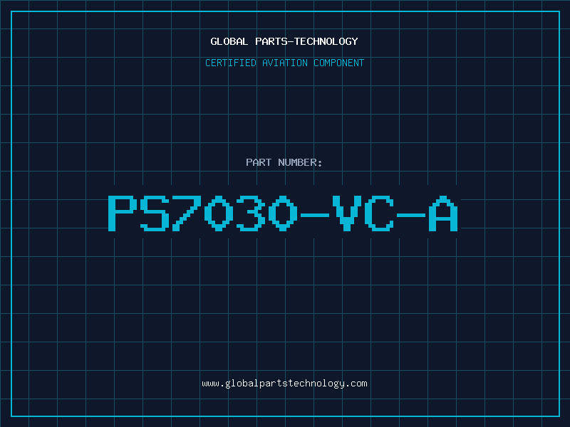 Aviation Part PS7030-VC-A