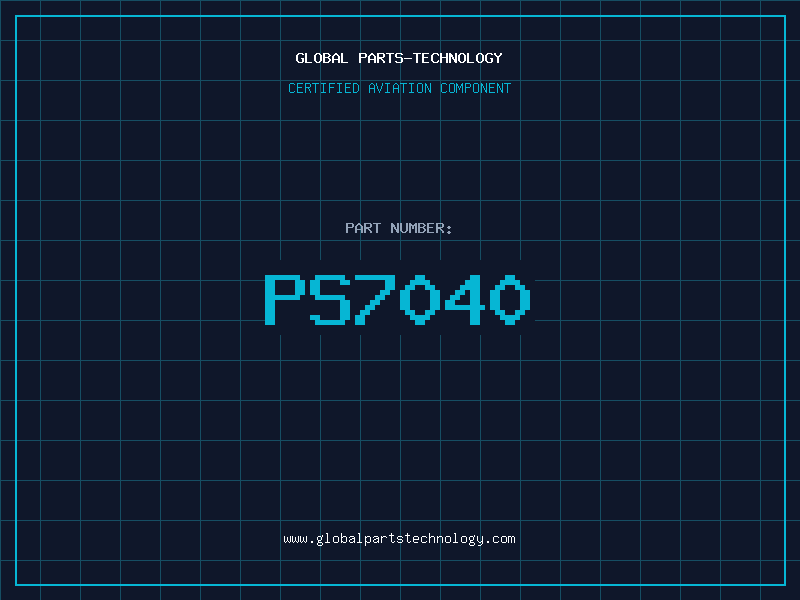 Aviation Part PS7040
