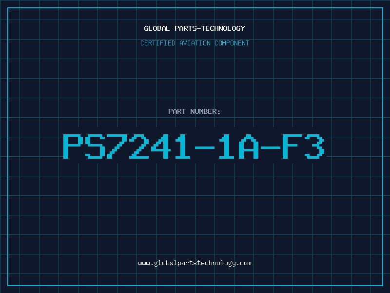 Aviation Part PS7241-1A-F3