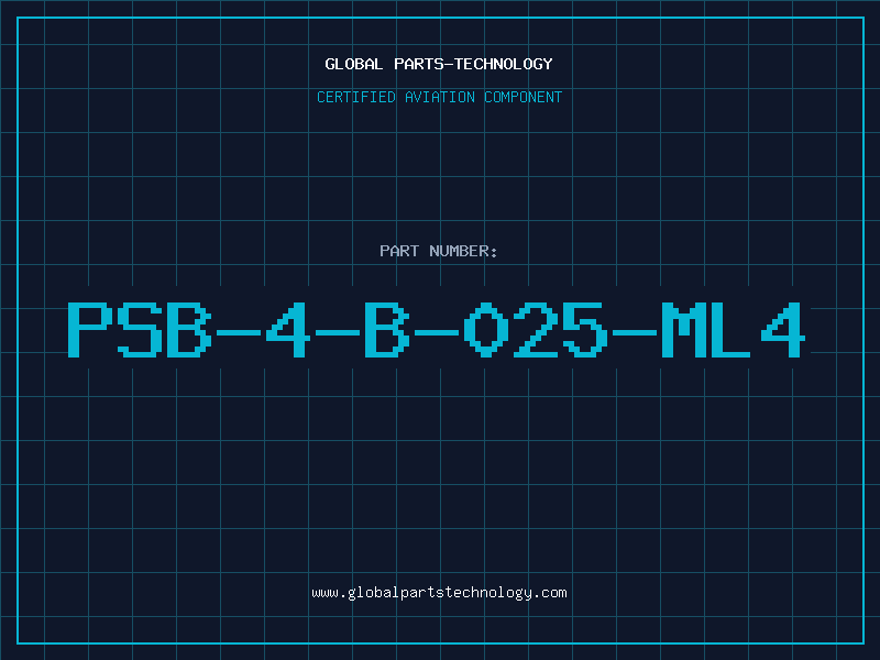 Aviation Part PSB-4-B-025-ML4