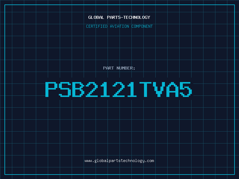 Aviation Part PSB2121TVA5