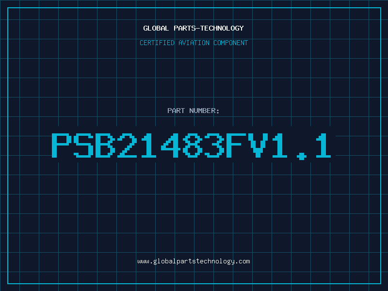Aviation Part PSB21483FV1.1