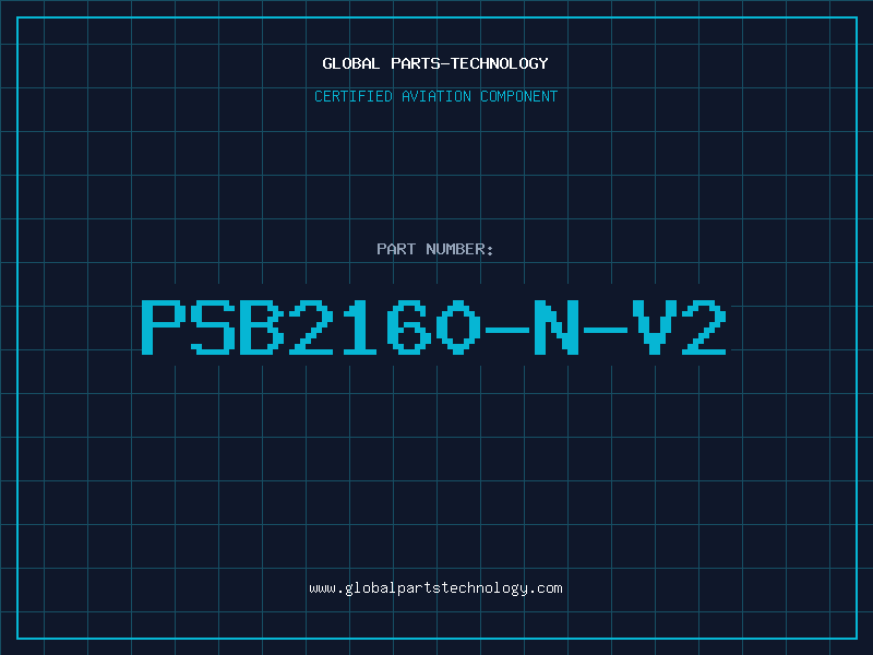 Aviation Part PSB2160-N-V2