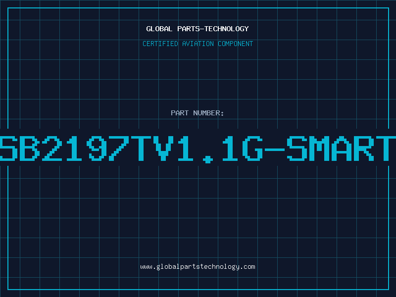 Aviation Part PSB2197TV1.1G-SMARTL