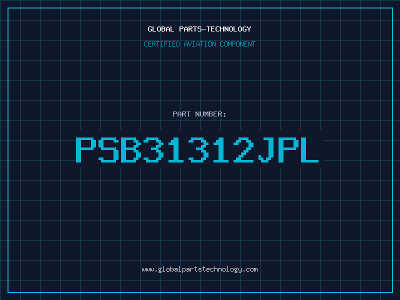 Aviation Part PSB31312JPL
