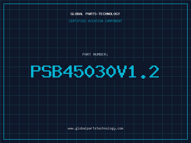 Aviation Part PSB45030V1.2