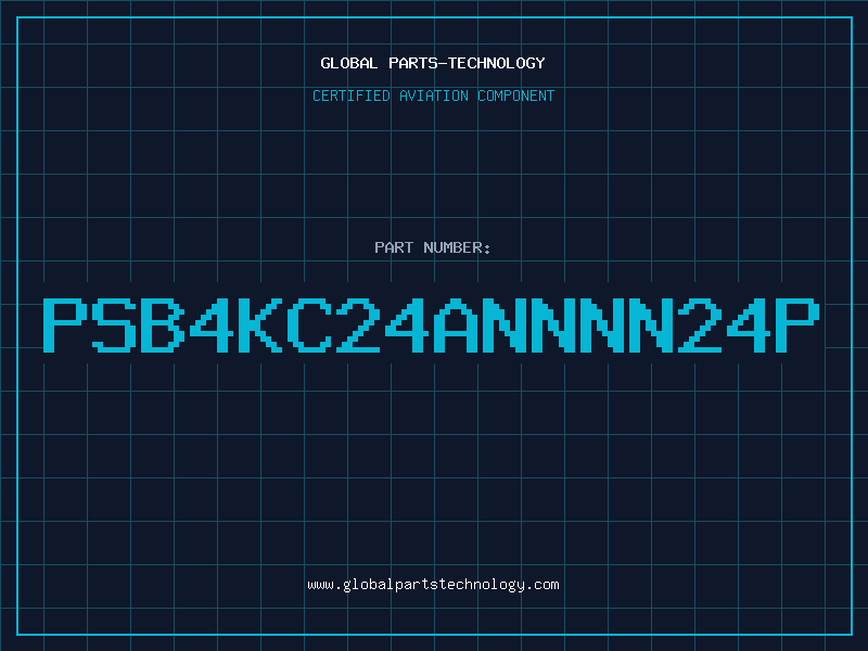 Aviation Part PSB4KC24ANNNN24P