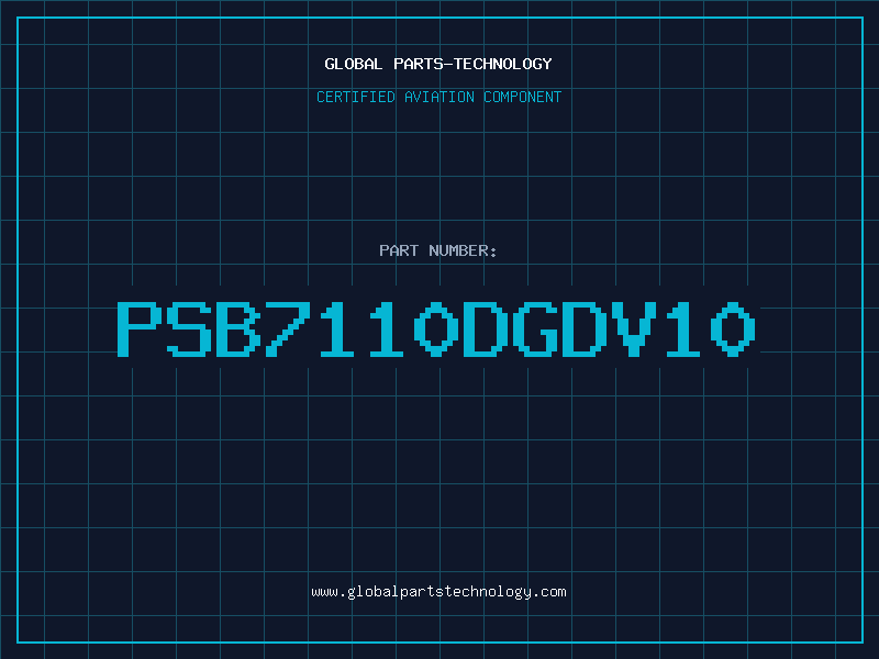 Aviation Part PSB7110DGDV10