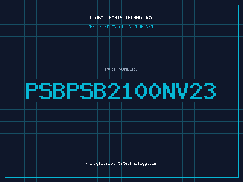 Aviation Part PSBPSB2100NV23