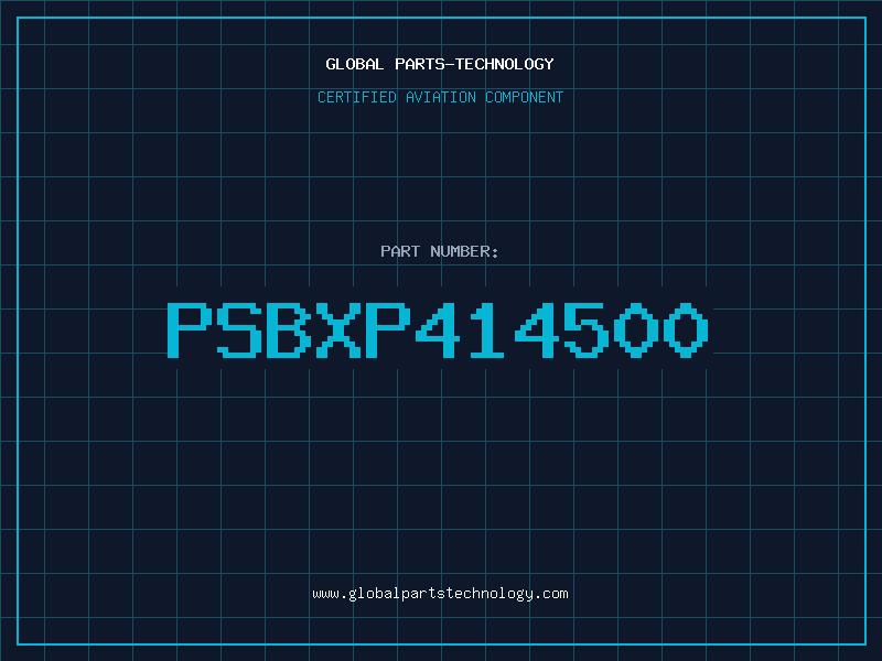 Aviation Part PSBXP414500