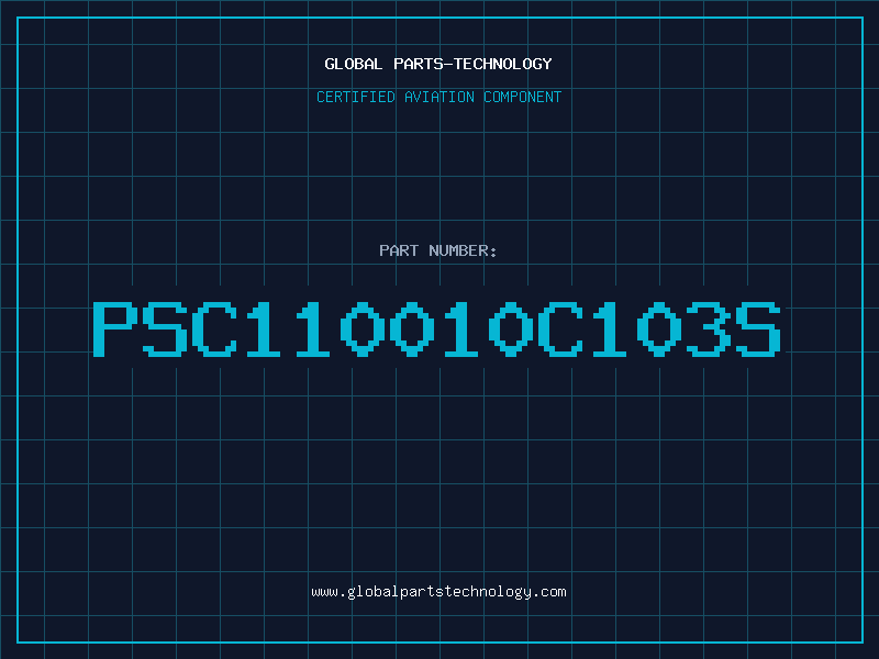 Aviation Part PSC110010C103S