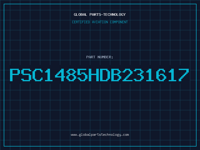 Aviation Part PSC1485HDB231617